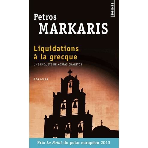 Cover for Pétros Márkaris · Liquidations a la grecque (Paperback Book) (2013)
