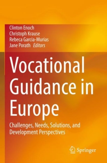 Cover for Vocational Guidance in Europe: Challenges, Needs, Solutions, and Development Perspectives (Paperback Book) [1st ed. 2022 edition] (2023)