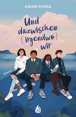 Cover for Amani Padda · Und dazwischen irgendwo wir (Book) (2024)