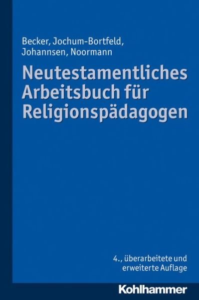 Cover for Harry Noormann · Neutestamentliches Arbeitsbuch Fur Religionspadagogen (Paperback Book) [German, 4 edition] (2013)
