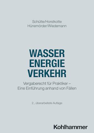 Dieter B Schutte · Wasser Energie Verkehr (Paperback Book) (2024)