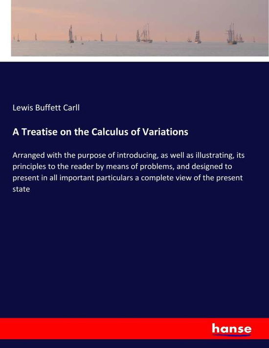 Cover for Carll · A Treatise on the Calculus of Var (Book) (2017)