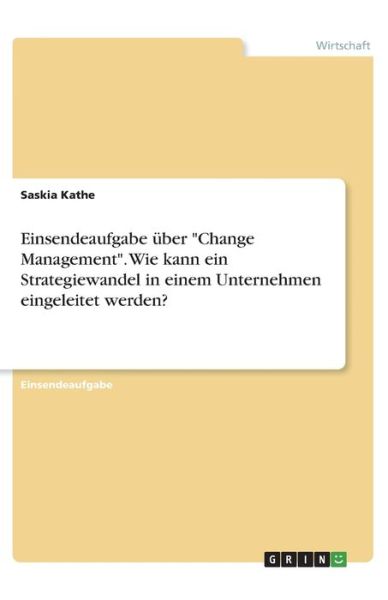 Cover for Kathe · Einsendeaufgabe über &quot;Change Mana (Book)