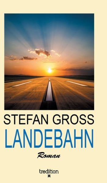 Cover for Gross · Landebahn (Bok) (2020)