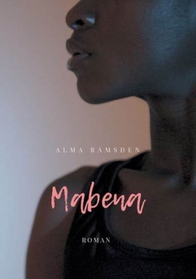 Cover for Alma Ramsden · Mabena (Paperback Book) (2021)