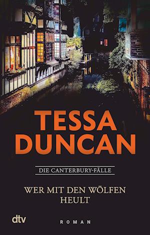 Cover for Tessa Duncan · Wer mit den Wölfen heult (Book) (2024)