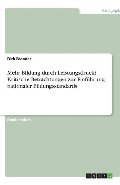 Cover for Brandes · Mehr Bildung durch Leistungsdru (Book) [German edition] (2013)
