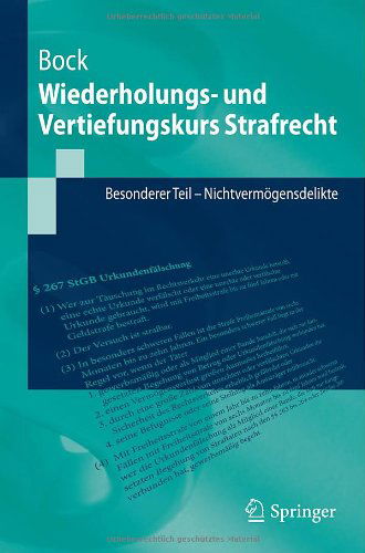 Cover for Dennis Bock · Wiederholungs- Und Vertiefungskurs Strafrecht: Besonderer Teil - Nichtvermogensdelikte - Springer-Lehrbuch (Paperback Book) [2013 edition] (2013)