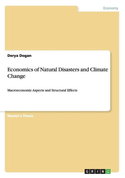 Cover for Dogan · Economics of Natural Disasters an (Book) (2013)