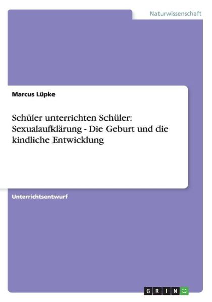 Cover for Lüpke · Schüler unterrichten Schüler: Sex (Book) (2015)