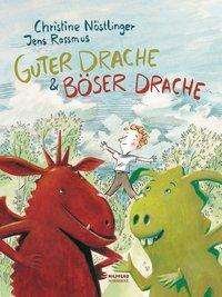 Cover for Christine Nöstlinger · Guter Drache und Böser Drache (Gebundenes Buch) (2012)
