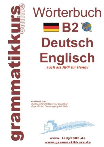 Wörterbuch B2 Deutsch - Engli - Schachner - Boeken -  - 9783734797941 - 5 juni 2019