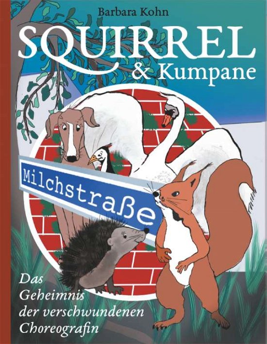 Cover for Kohn · Squirrel und Kumpane (Buch)
