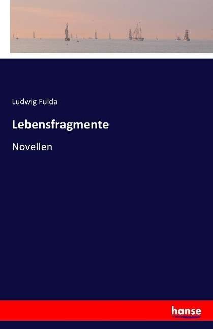 Cover for Fulda · Lebensfragmente (Buch) (2016)