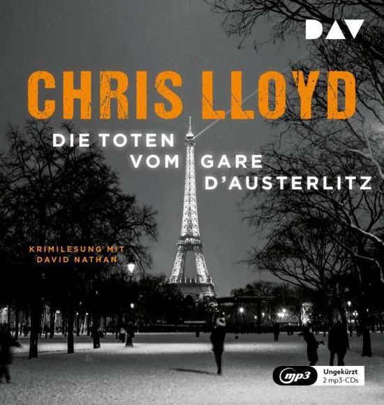 Die Toten vom Gare d'Austerlit - Chris Lloyd - Muziek - Der Audio Verlag - 9783742419941 - 