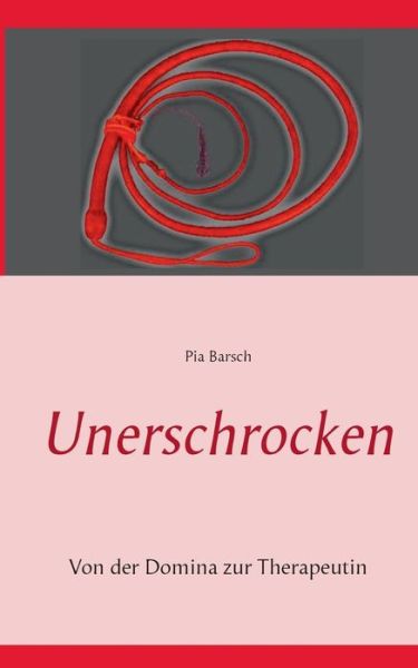 Cover for Barsch · Unerschrocken (Buch) (2017)