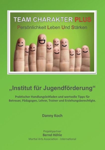 Cover for Koch · Team Charakter Plus (Bog) (2019)