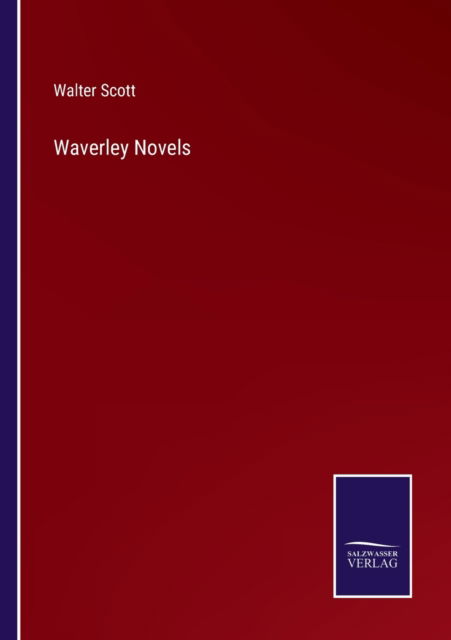 Cover for Walter Scott · Waverley Novels (Paperback Book) (2022)