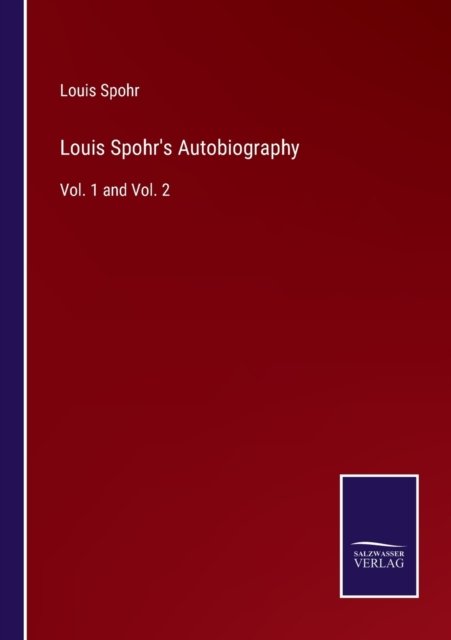 Cover for Louis Spohr · Louis Spohr's Autobiography (Paperback Bog) (2022)