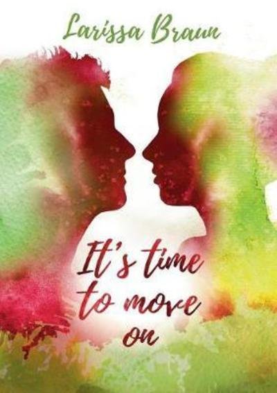 Cover for Braun · It's time to move on (Book) (2018)