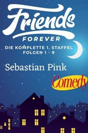 Cover for Pink · Friends Forever - Die Komplette 1. (Buch)