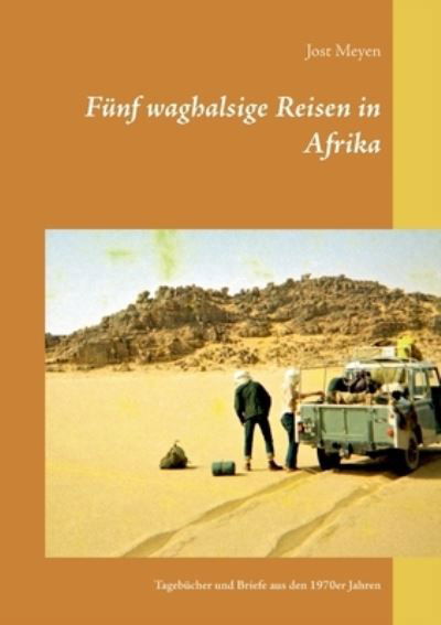 Cover for Meyen · Fünf waghalsige Reisen in Afrika (N/A) (2021)