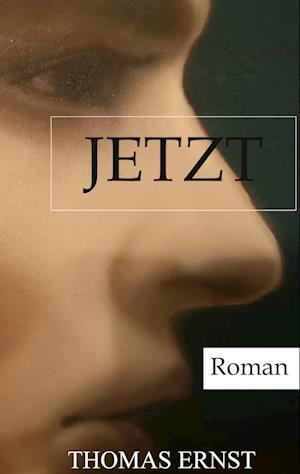 Cover for Thomas Ernst · Jetzt (Hardcover Book) (2022)