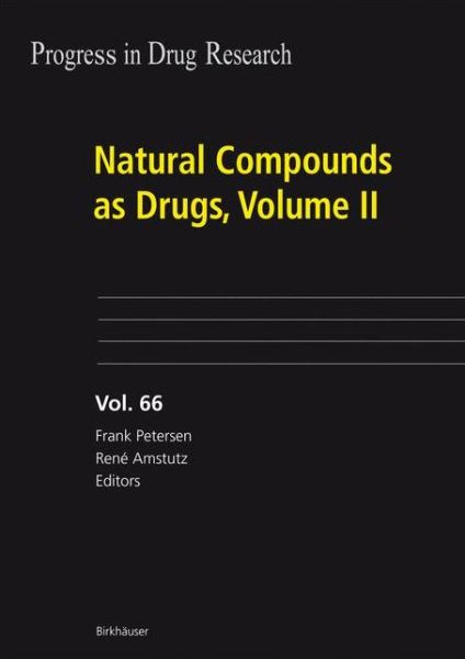 Cover for Frank Petersen · Natural Compounds as Drugs, Volume II - Progress in Drug Research (Hardcover Book) [2008 edition] (2008)