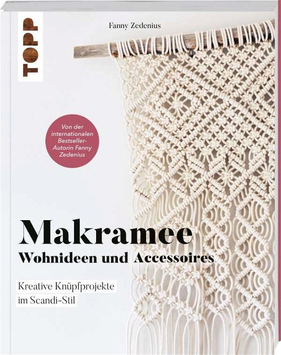 Cover for Fanny Zedenius · Makramee - Wohnideen und Accessoires (Paperback Book) (2021)