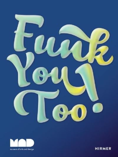 Cover for Miranda Driscoll · Funk You Too! Humor and Irreverence in Ceramic Sculpture (Hardcover Book) (2023)