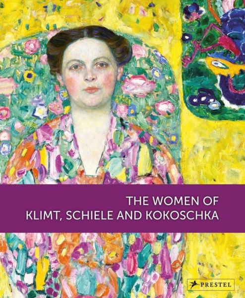 Cover for Agnes Husslein-Arco · Women of Klimt, Schiele and Kokoschka (Hardcover Book) (2015)