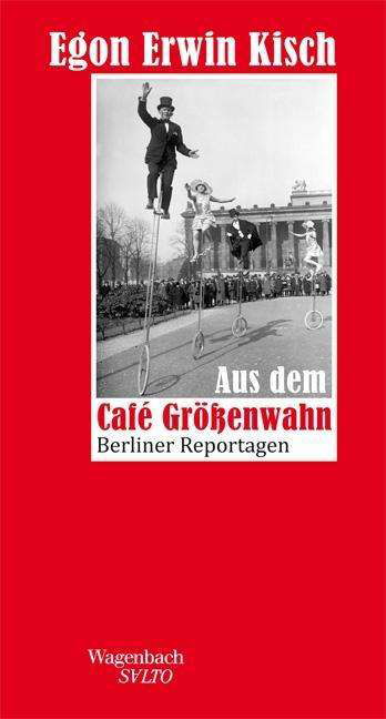 Cover for Kisch · Aus dem Café Größenwahn (Book)