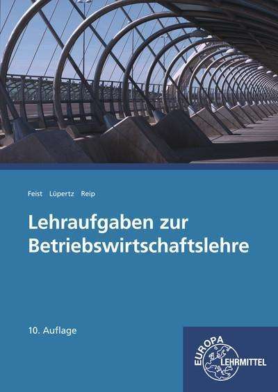 Cover for Feist · Lehraufgaben zur Betriebswirtscha (Bok)