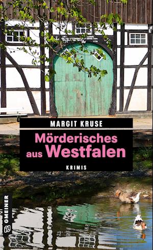 Margit Kruse · Mörderisches aus Westfalen (Bok) (2023)