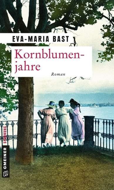 Cover for Bast · Kornblumenjahre (Book)