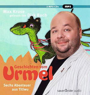 Geschichten vom Urmel - Max Kruse - Ljudbok - Argon Sauerländer Audio - 9783839849941 - 29 september 2021