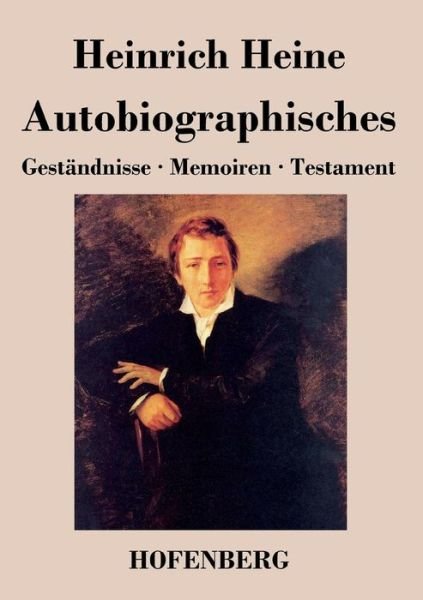 Cover for Heinrich Heine · Autobiographisches (Paperback Bog) (2017)