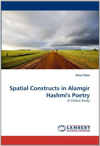Cover for Amra Raza · Spatial Constructs in Alamgir Hashmi's Poetry: a Critical Study (Paperback Bog) (2011)