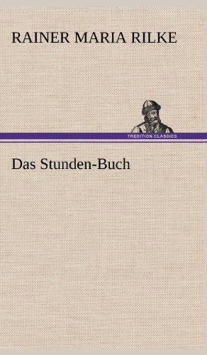 Cover for Rainer Maria Rilke · Das Stunden-buch (Inbunden Bok) [German edition] (2012)