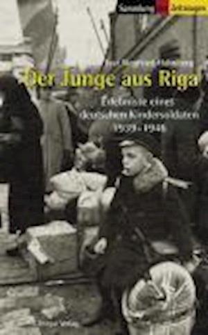 Cover for Ivar Siegfried Hahnberg · Der Junge aus Riga (Paperback Book) (2005)