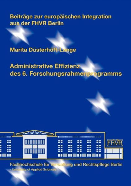 Cover for Marita Düsterhöft-lange · Administrative Effizienz Des 6. Forschungsrahmenprogramms (Paperback Book) [German edition] (2007)