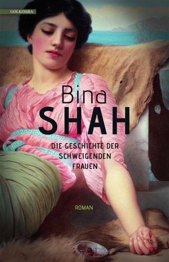 Cover for Shah · Die Geschichte der schweigenden Fr (Book)