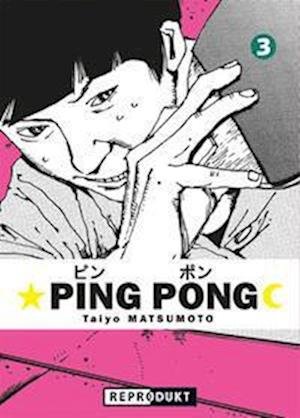 Ping Pong 3 - Taiyo Matsumoto - Bøker - Reprodukt - 9783956403941 - 6. november 2023