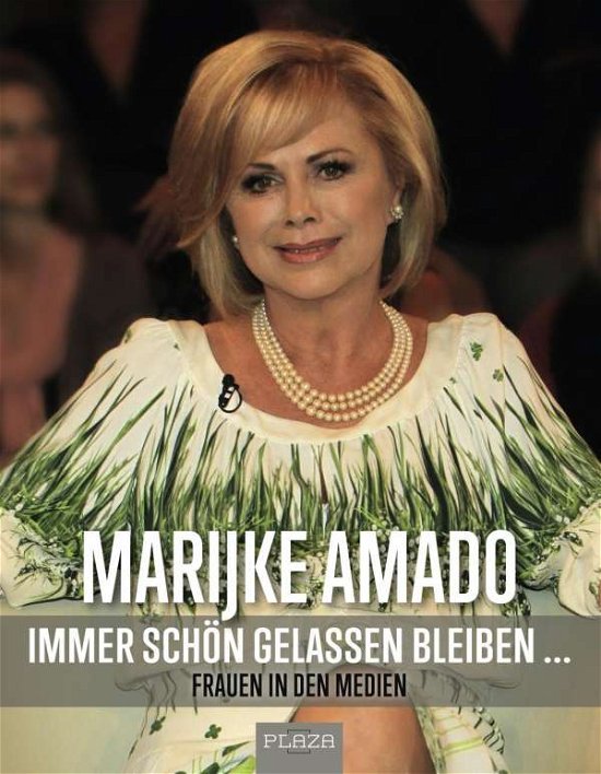 Cover for Amado · Immer schön gelassen bleiben... (Buch)