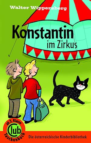Konstantin im Zirkus - Walter Wippersberg - Livros - Obelisk Verlag e.U. - 9783991280941 - 13 de março de 2023