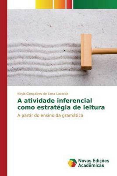 Cover for Goncalves De Lima Lacerda Keyla · A Atividade Inferencial Como Estrategia De Leitura (Pocketbok) (2015)