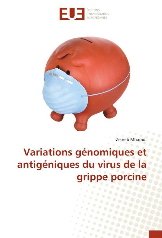 Cover for Mhamdi · Variations génomiques et antigén (Bok)