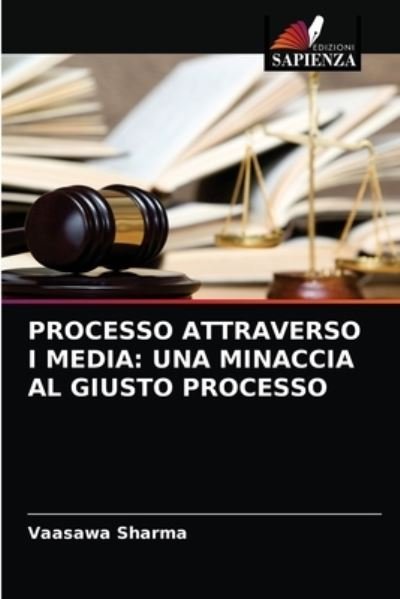 Cover for Sharma · Processo Attraverso I Media: Una (N/A) (2021)
