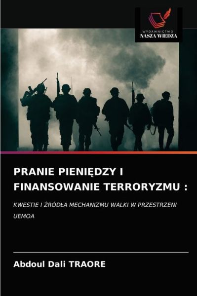Cover for Abdoul Dali Traore · Pranie Pieni?dzy I Finansowanie Terroryzmu (Paperback Book) (2021)