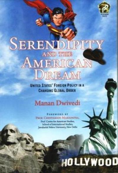 Cover for Manan Dwivedi · Serendipity and the American Dream (Hardcover Book) (2016)